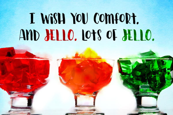 Lots of Jello